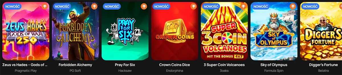 Horizontal row of new slot game tiles labelled ‘NOWOŚĆ’, showing cover art for Zeus vs Hades – Gods of War, Forbidden Alchemy, Pray For Six, Crown Coins Dice, 3 Super Coin Volcanoes, Sky of Olympus, and Digger’s Fortune, with each game title and provider listed underneath.